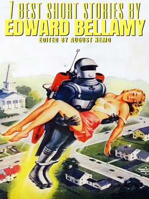 cover image of 7 best short stories by Edward Bellamy